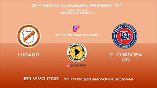 LUGANO VS CTRAL CORDOBA R  20 ª FECHA CLAUSURA PRIMERA C 2024 [upl. by Aohsoj]