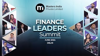 Masters India Finance Leaders Summit  CFO Event  June 2024  Delhi [upl. by Lari]