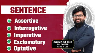 🔥SENTENCE  Assertive Interrogative Imperative Exclamatory amp Optative with Example by Srikant Sir [upl. by Isolt]