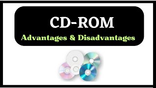 Advantages amp Disadvantages of CDROM [upl. by Naamann]