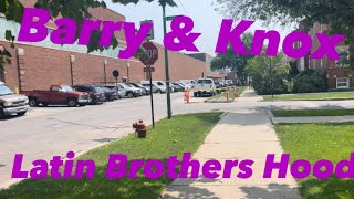 Latin Brothers Hood  Barry amp Knox Chicago Illinois [upl. by Llerej]