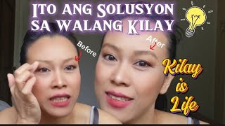 PAGOD NA BA SAWA KANA BA ITO ANG SOLUSYON SA WALANG KILAY  KILAY IS LIFE  EYE BROWS TUTORIAL [upl. by Eenaej]