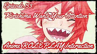 “Kirishima Wants Your Attention” Kirishima X Listener ANIME ROLEPLAY INTERACTION [upl. by Eisserc]