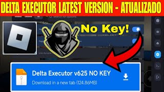 Delta Executor Mobile New Update Latest Version v625  Delta Atualizado 🥷 Delta Download Mediafire [upl. by Kentigera]