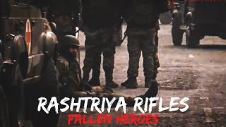 Rashtriya Rifles  Fallen Heroes  Indian Army [upl. by Anitnegra]