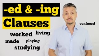 English Lesson on participle Clauses eding CLAUSES [upl. by Htebzil]