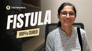 Ms Richa from Jammu case of Complex fistula cured by Dr Porwal’s DLPL Surgery in India [upl. by Yrram]