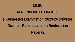 MLSU MA English Lit1st Semester Paper 2 Renaissance to Restoration  mlsu old papers [upl. by Lednem]