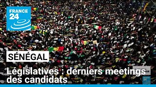 Législatives au Sénégal  derniers meetings des candidats • FRANCE 24 [upl. by Holleran]