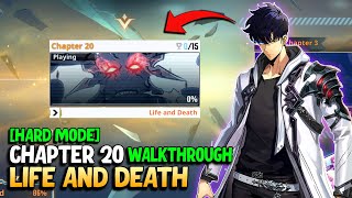 Hard Mode Chapter 20  quotLife and Deathquot Walkthrough  Solo Leveling ARISE [upl. by Marlane489]