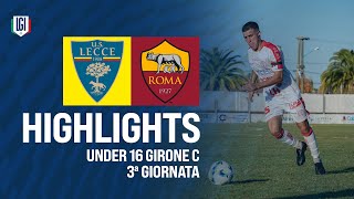 Highlights LecceRoma U16 AB 3ª giornata stagione 202425 [upl. by Asilehs888]