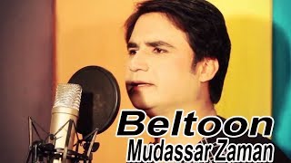 Beltoon  Pashto Super Hit Song  HD Song  By Mudassar Zaman بېلتون [upl. by Vasti]