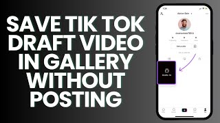 How To Save Tik Tok Draft Video In Gallery Without Posting [upl. by Derwin]