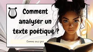 COMMENT faire le commentaire et lanalyse dun poème facilement  METHODE DEBUTANT [upl. by Alegnaed]