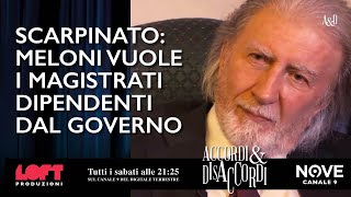 Scarpinato Meloni vuole i magistrati dipendenti dal Governo [upl. by Dauf]