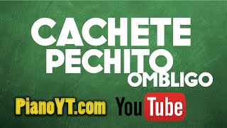 Con cachete pechito y ombligo  La Sonora Dinamita Piano Tutorial  PianoYTcom [upl. by Hazeefah]