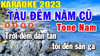 Tàu Đêm Năm Cũ Karaoke Tone Nam Nhạc Sống 2023  Trọng Hiếu [upl. by Ahaelam]