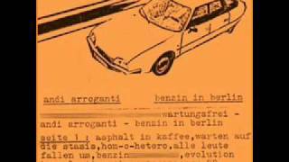 Andi Arroganti  Benzin in Berlin 1982 [upl. by Bambi729]