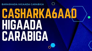 barashada higaada Carabiga casharka 6aad [upl. by Naitsirt796]