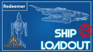 Star Citizen  Aegis Redeemer Multiple Loadout amp Component Location Guide [upl. by Theall]