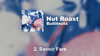 Bullitnuts  Nut Roast 1997 Album [upl. by Hgielsa]