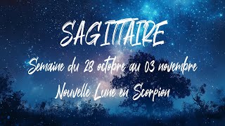 ♐ SAGITTAIRE ♐  NOUVELLE LUNE en Scorpion et tirage du 28 octobre au 03 novembre [upl. by Noj685]