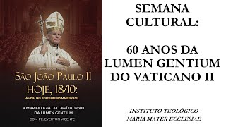 A Mariologia do capítulo VIII da Lumen Gentium [upl. by Sabella]