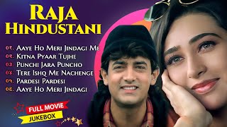 Raja Hindustani Movie All Songs Aamir Khan Karisma Kapoor Nadeem Shravan 90s Hindi Song [upl. by Walther]