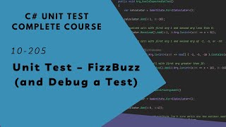 10205 單元測試撰寫  FizzBuzz 以及單元測試除錯  C Unit Test Complete Course [upl. by Aay380]