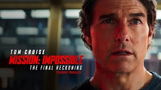 Mission Impossible – The Final Reckoning  Teaser Trailer 2025 Movie  Tom Cruise [upl. by Yerffej]