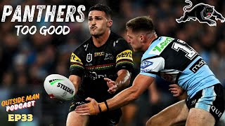 NRL Semifinals 2024  STORM Dominate and Panthers Pounce  EP33 Outside Man Podcast [upl. by Sullecram661]