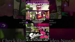 Who DOESNT Love More Lore splatoon switch splatoon2 [upl. by Parrisch]