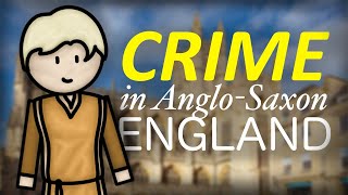 10001066 Crime in AngloSaxon England  Crime amp Punishment  GCSE History Revision [upl. by Airad]