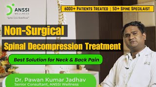 NonSurgical Path to Get Relief From Neck amp Back Pain  Spinal Decompression  ANSSI WELLNESS [upl. by Una]