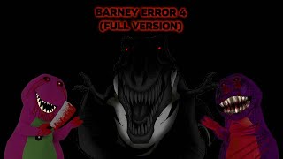 Barney Error 4 Full Version [upl. by Yenitirb]