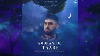 Ambran de Taare  Garry Sandhu  Punjabi Song 2023  Fresh Media Records [upl. by Anaig]