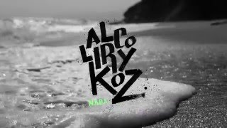 Alcolirykoz  NADA video oficial Prod El Arkeologo [upl. by Haroved916]