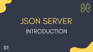 JSON Server Tutorial  1  Introduction [upl. by Sorodoeht]