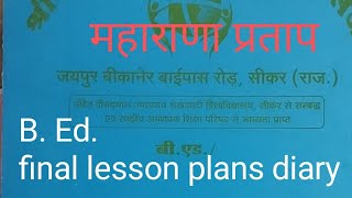 BEd Final lesson plans diary Maharana pratap Shekhawati University [upl. by Ardnekat744]