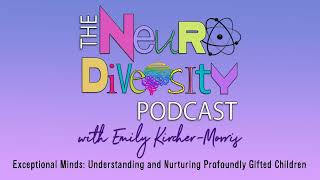 Exceptional Minds Understanding and Nurturing Profoundly Gifted Children [upl. by Anoyk]