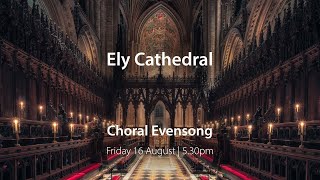 Choral Evensong  16 August [upl. by Yaron992]