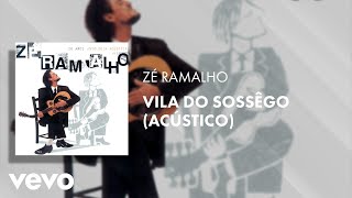 Zé Ramalho  Vila do Sossêgo Acústico [upl. by Onra]