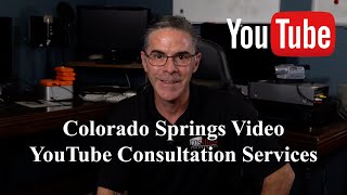 Colorado Springs YouTube Consultation services [upl. by Anerbes54]