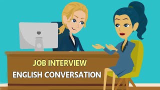 Job Interview Conversation  ALL you Need about Interview Question and Answers in English [upl. by Adore630]