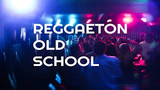 Reggaeton Clasico Vieja Escuela Mix Old School 🔥 REGGAETON ANTIGUO  PERREO  MAMBO [upl. by Jorgenson]