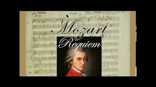 Mozart Requiem K 626 completefull  Classical Music [upl. by Ekeiram]