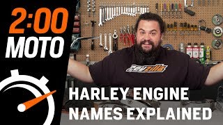 2 Minute Moto  Harley Engine Names Explained [upl. by Nodnar]