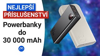 Vybíráme nejlepší powerbanky s kapacitou do 30 000 mAh [upl. by Narib]