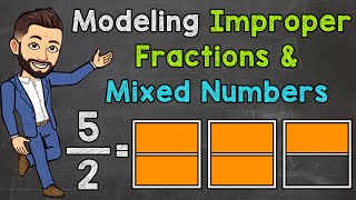 Modeling Improper Fractions and Mixed Numbers  Math with Mr J [upl. by Yllus]