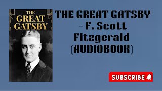 THE GREAT GATSBY  F Scott Fitzgerald FULL AUDIOBOOK [upl. by Olatha]